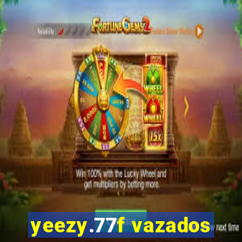 yeezy.77f vazados